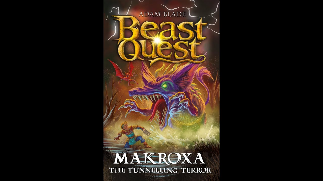 Beast Quest Reviews Series 32 - Makroxa The Tunneling Terror 