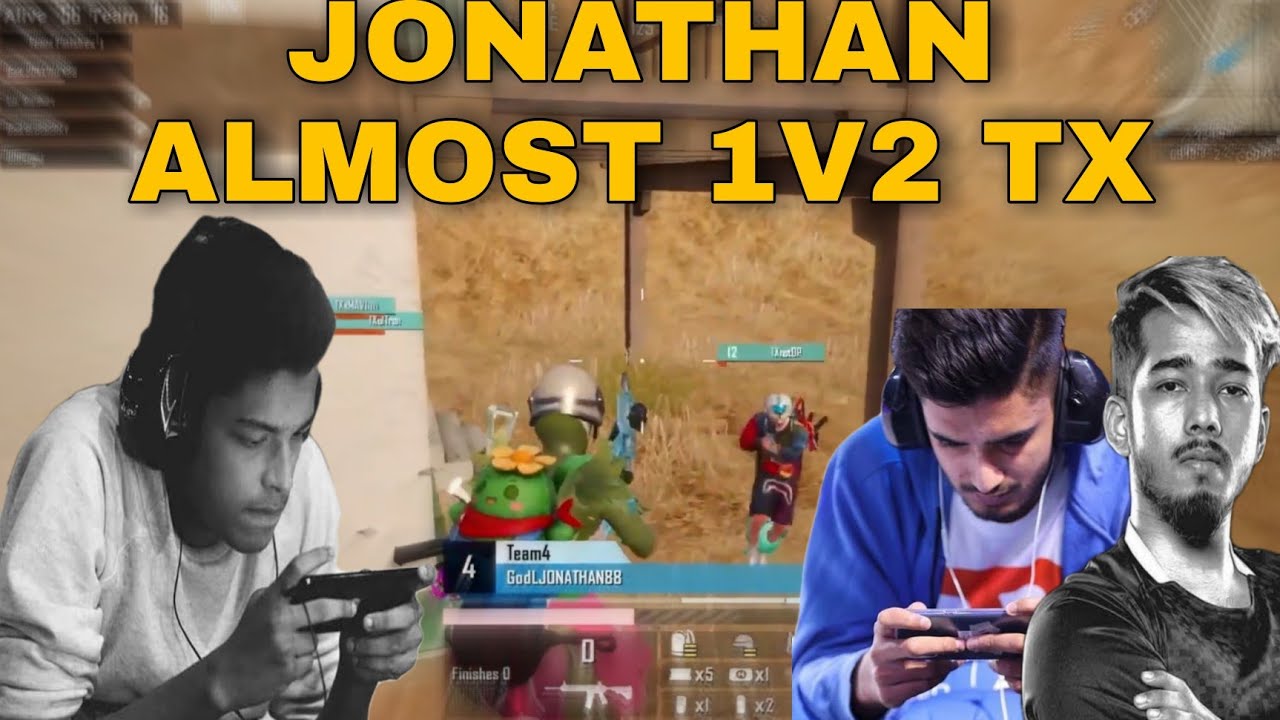 JONATHAN ALMOST 1V2 TX | JONATHAN VS SCOUT,MAVI | GODL Vs TX 🔥