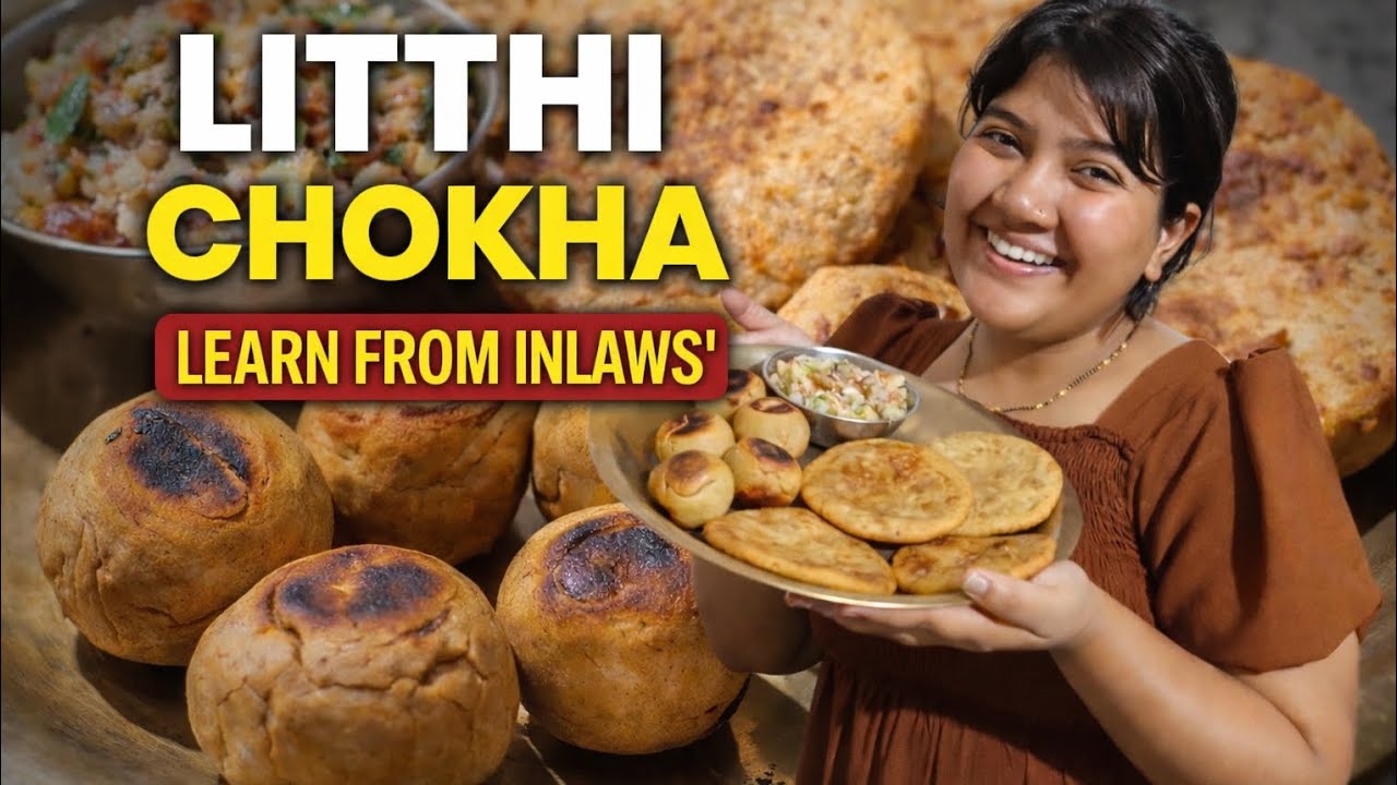 Learn litti chokha from inlaws. 