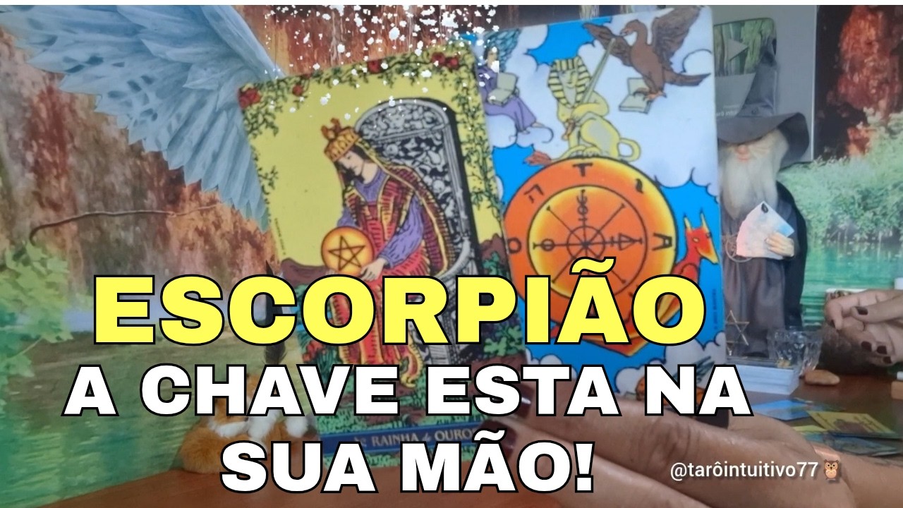 ESCORPIÃO, ALGUÉM VAI TE TIRAR DISSO...SUA VIDA VAI VIRAR😳🔥