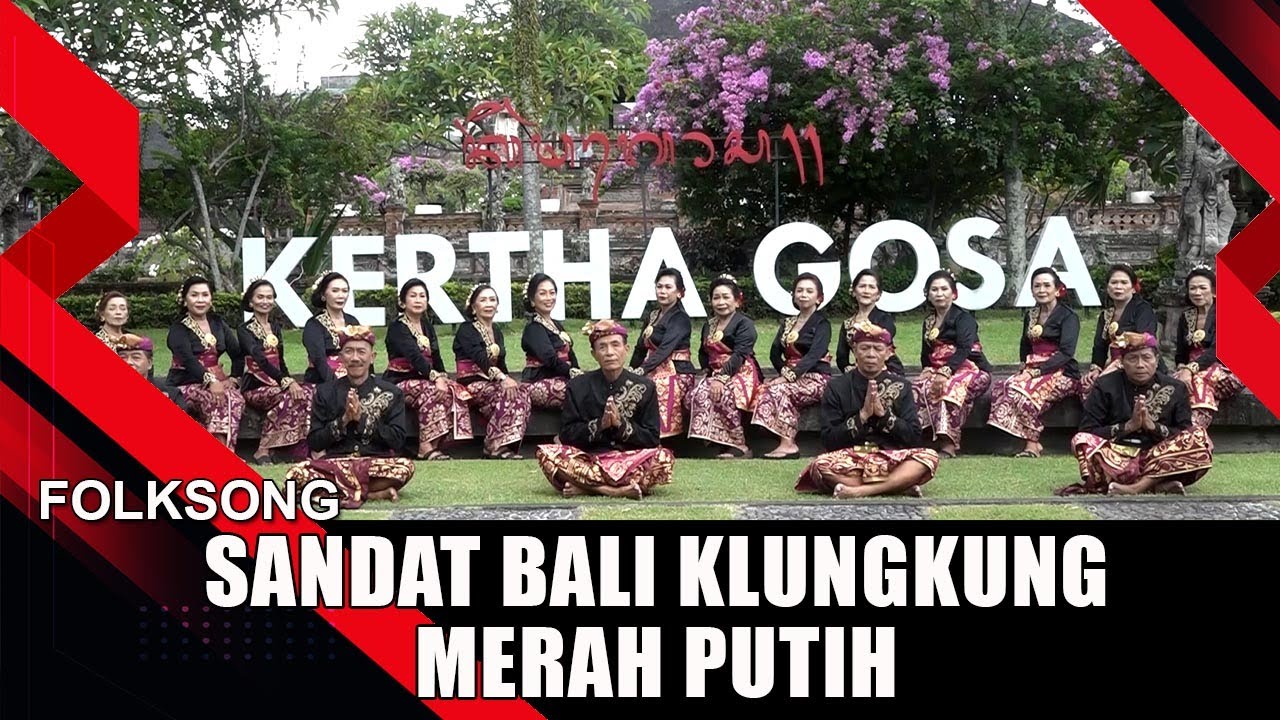 KOMUNITAS SANDAT BALI KLUNGKUNG - MERAH PUTIH | FOLKSONG