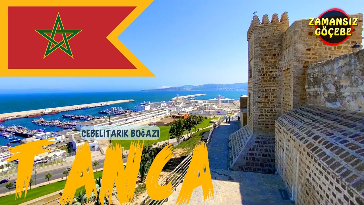 Fas'ın En Kuzeyi TANCA Şehri / Cebelitarık Boğazı  🇲🇦
