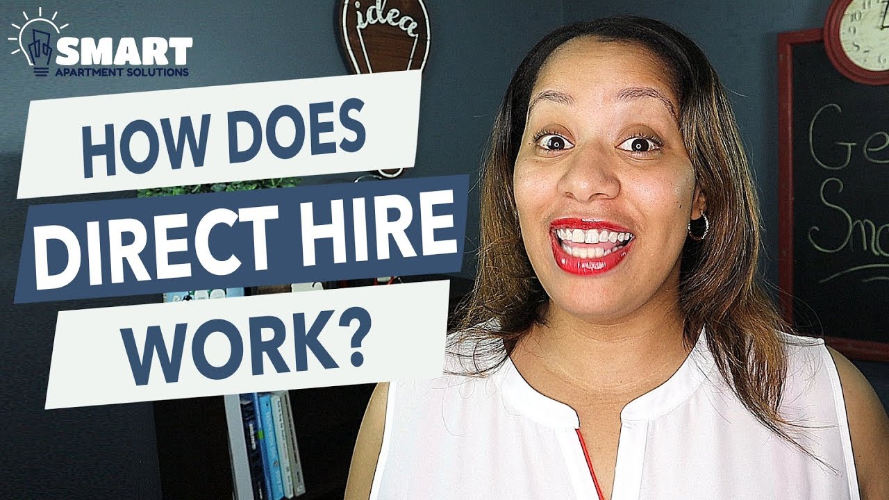 How Does Direct Hire Work? - Staff Solutions with Smart Apartment Solutions