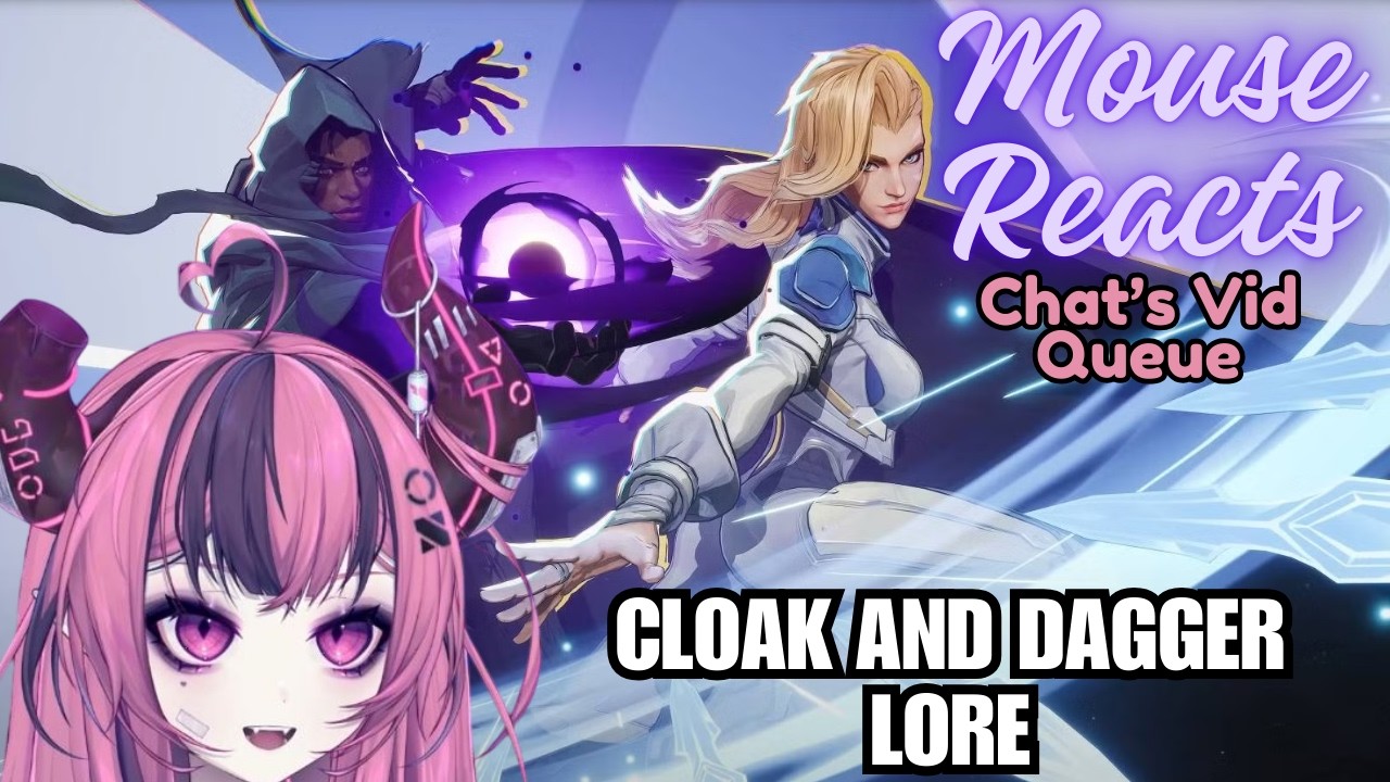 Mouse Reacts to The History and Lore of Cloak and Dagger
