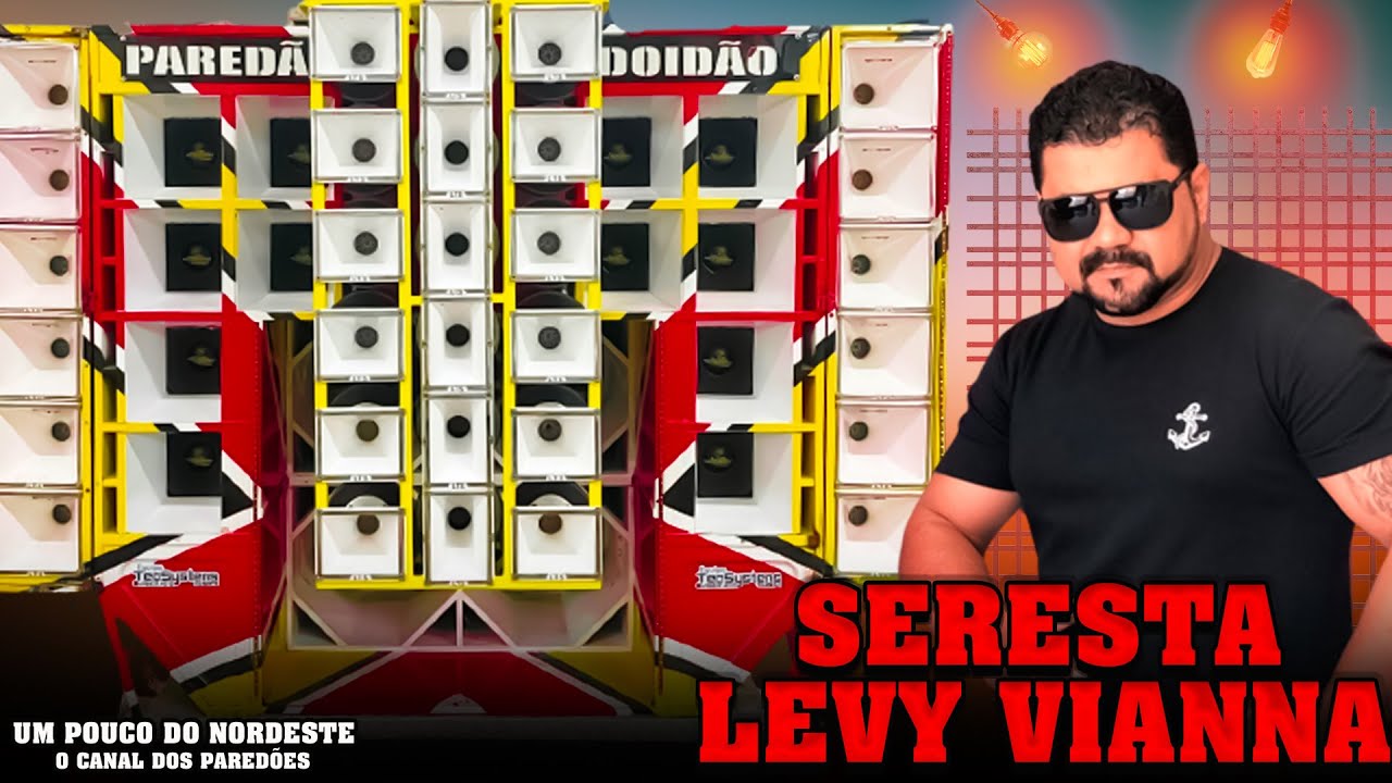LEVY VIANNA SERESTA PRA TOMAR UMA