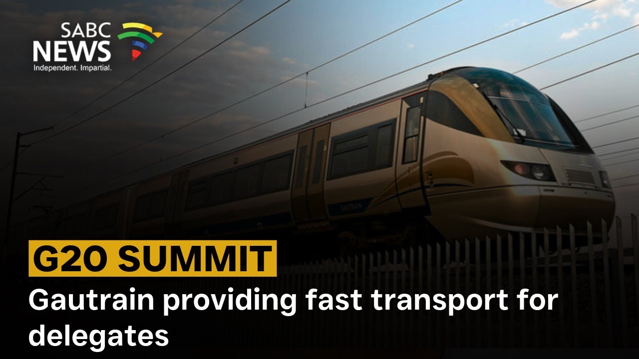 G20 Leaders' Summit | Gautrain providing fast transport for delegates