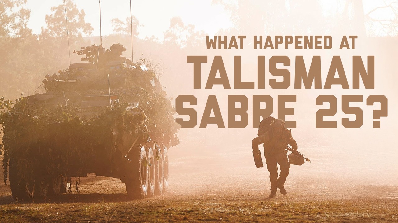Australia’s War Games: Highlights from Talisman Sabre 2025