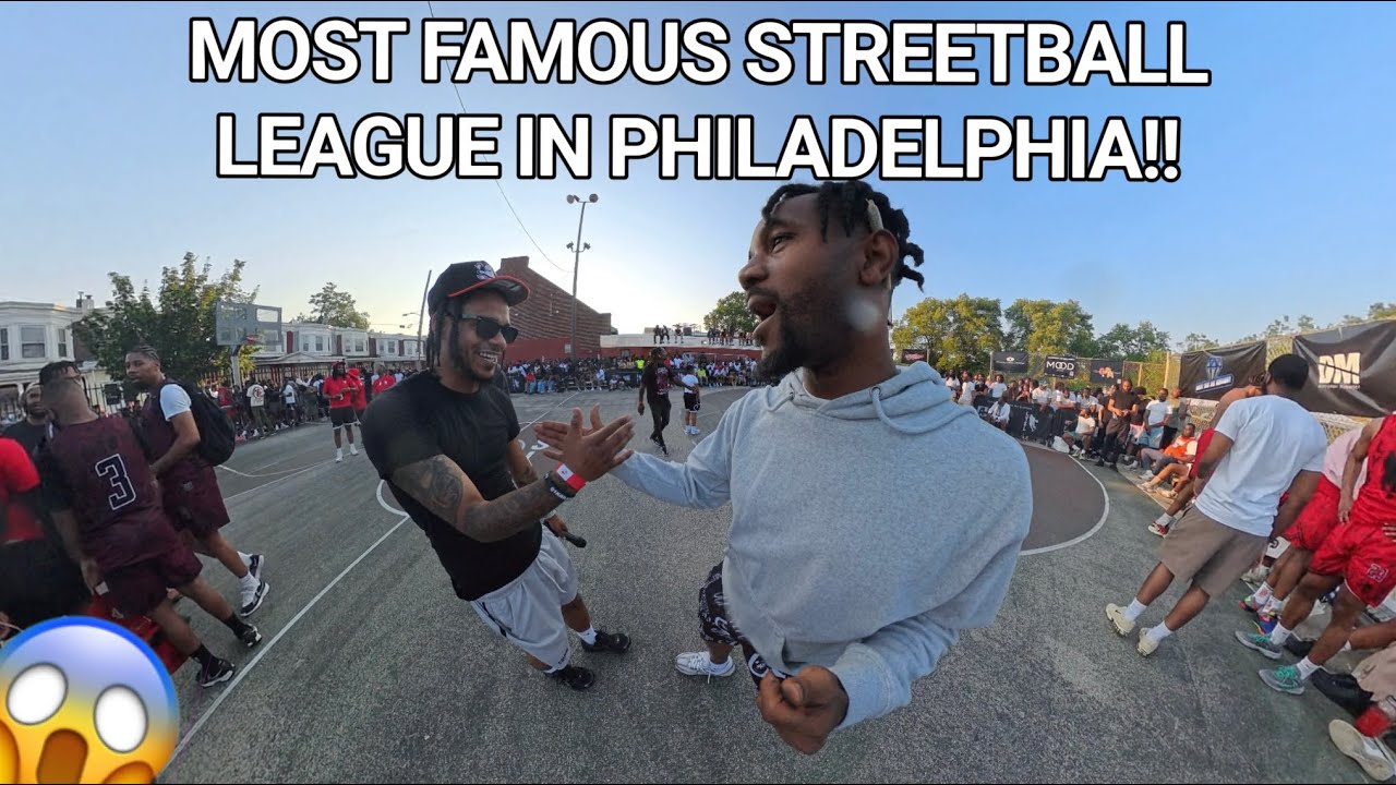 PHILLY’S MOST FAMOUS STREETBALL LEAGUE!!!