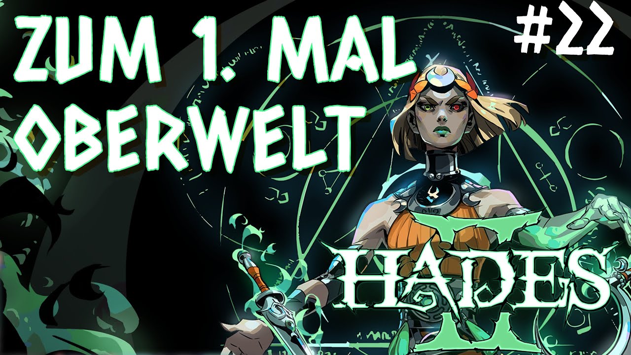 Hades 2: Erster Run in der Oberwelt
