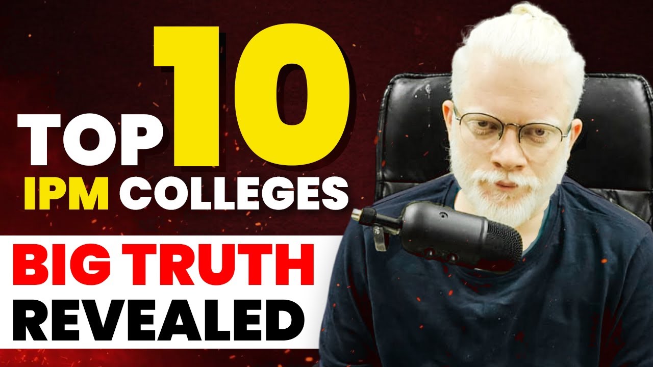 All About Top 10 IPM colleges! 🤯🚨 BIG EXPOSE