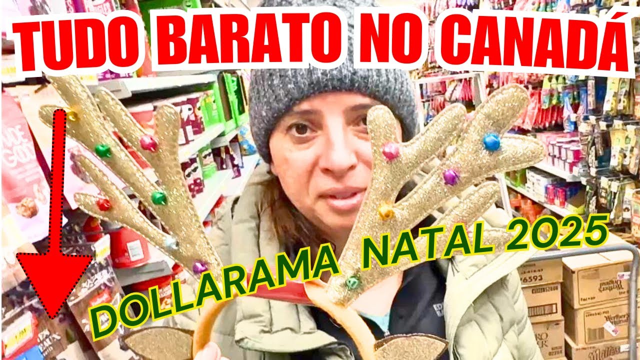 Dollarama Montreal Canadá – Preços e Novidades | Natal 2025 e Muito Mais!