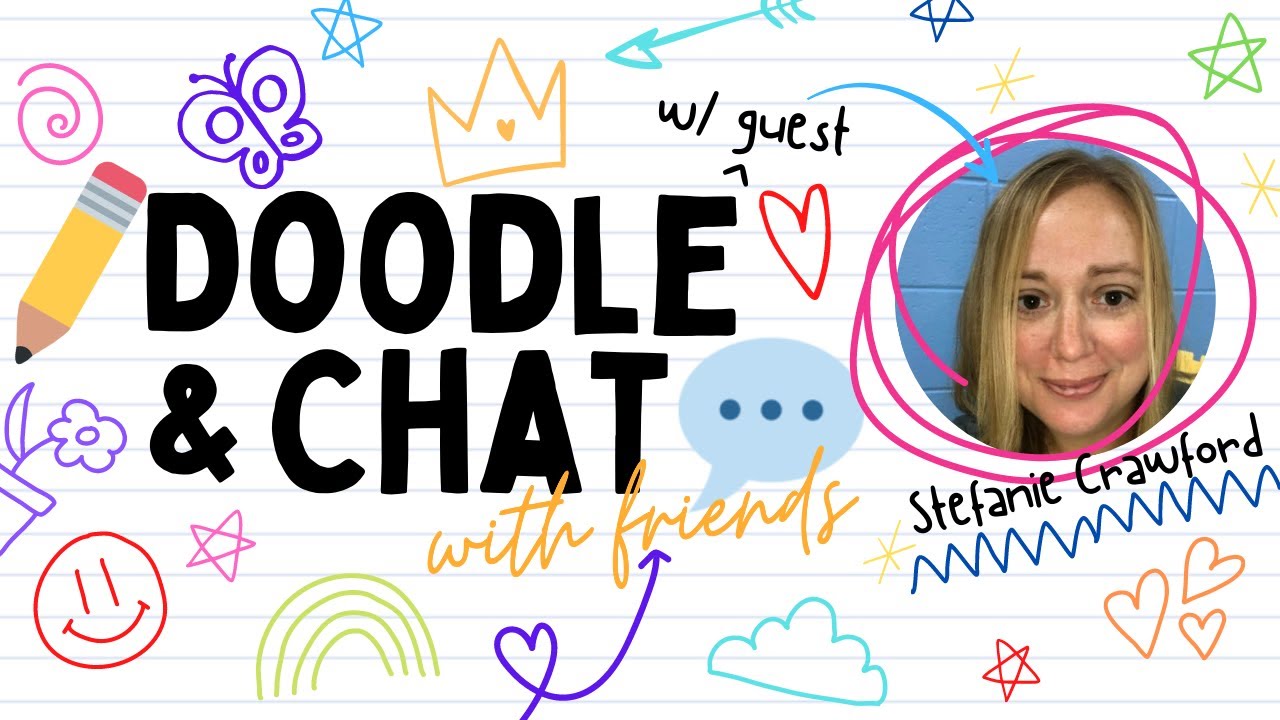 Stefanie Crawford | Doodle and Chat with Friends | Episode 132