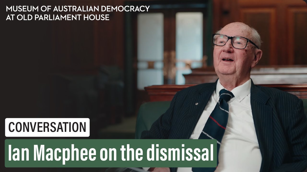 Parliamentarian Ian Macphee on the dismissal