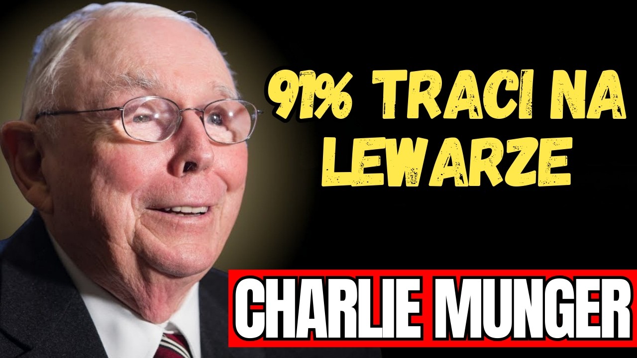 CHARLIE MUNGER - Dlaczego 91% traderów traci pieniądze