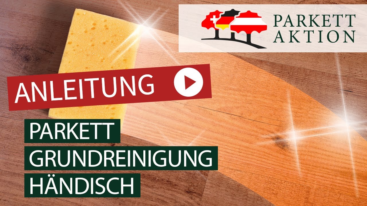 Parkett Grundreinigung mit dem Woca Intensivreiniger