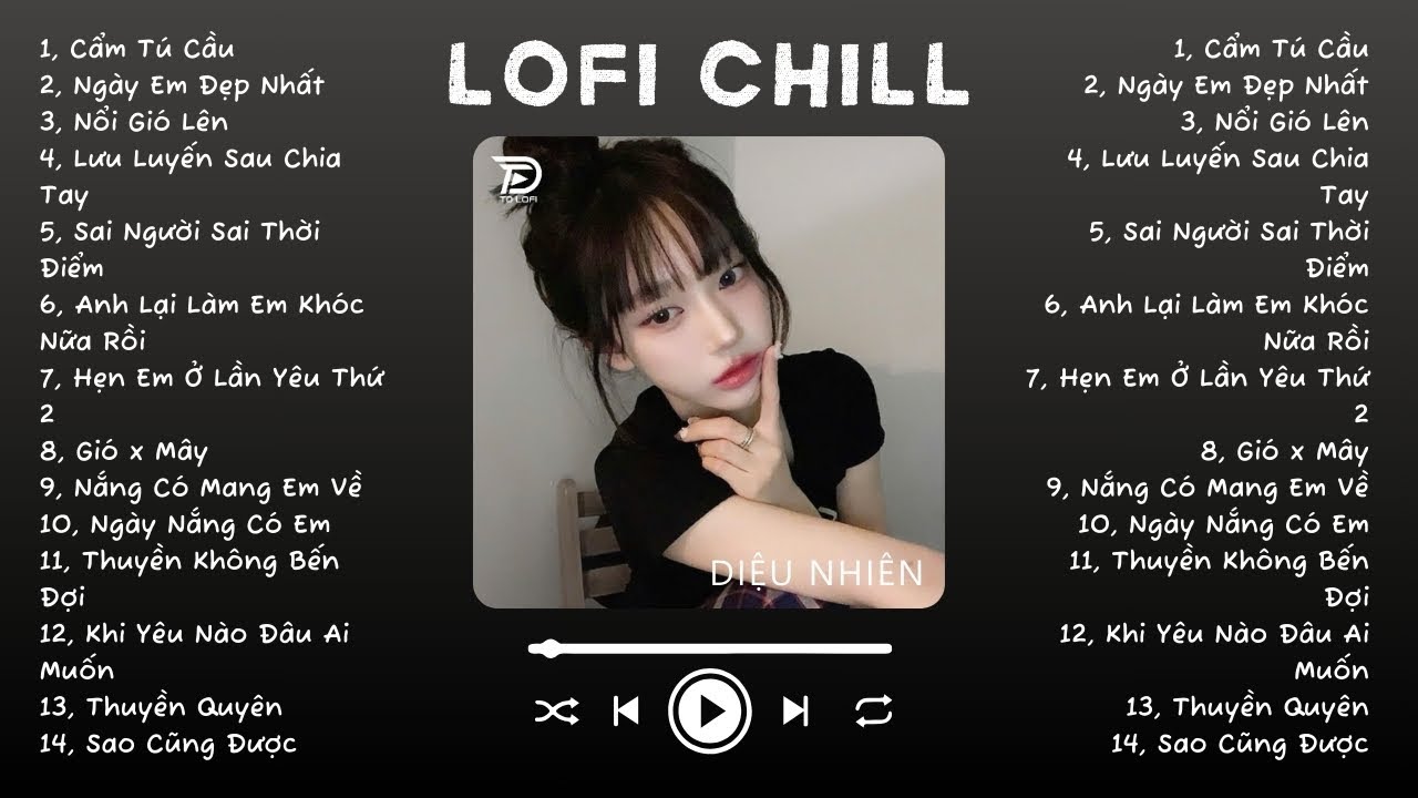 Nhạc Lofi Chill Top Xu Hướng 2024 Triệu View ♬ Cẩm Tú Cầu, Vì Ngày Em Đẹp Nhất, Nổi Gió Lên