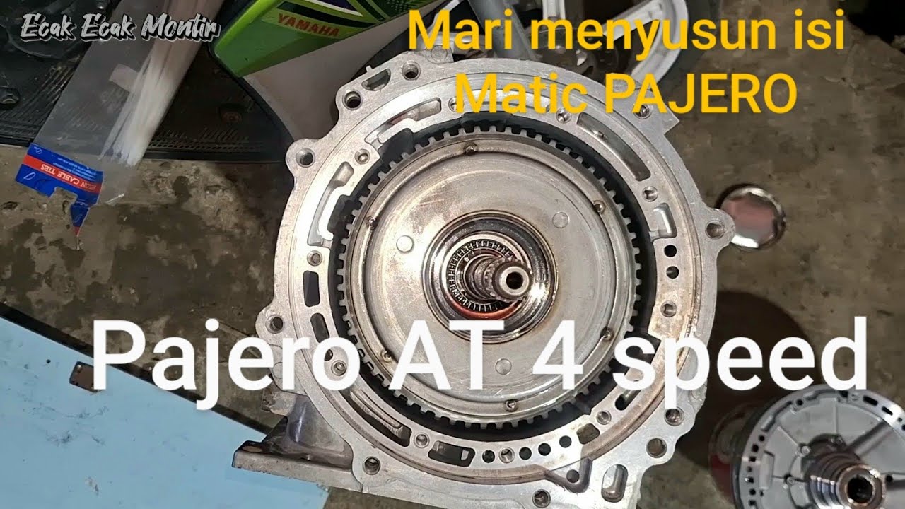 Merakit transmisi Matic Pajero exeed 4speed.
