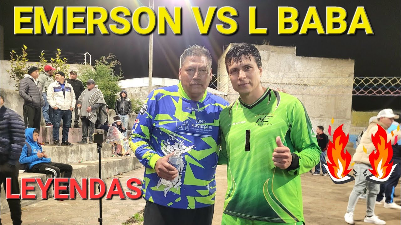 EL CLÁSICO INMORTAL EMERSON VS EL BABA QUE PARTIDAZO MIRALO HASTA EL FINAL Y DEJA TU COMENTARIO