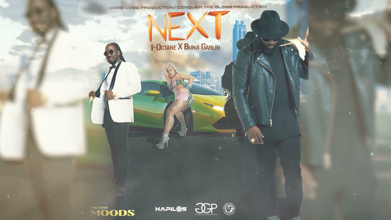 I-Octane, Bunji Garlin - Next (Remix) (Official Audio)