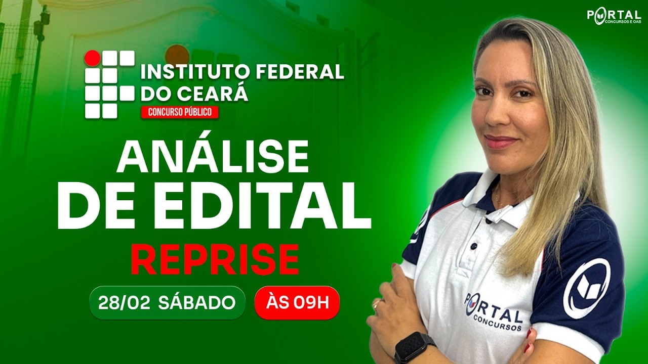CONCURSO IF/CE: ANÁLISE DE EDITAL + PLANEJAMENTO DE ESTUDOS - reprise