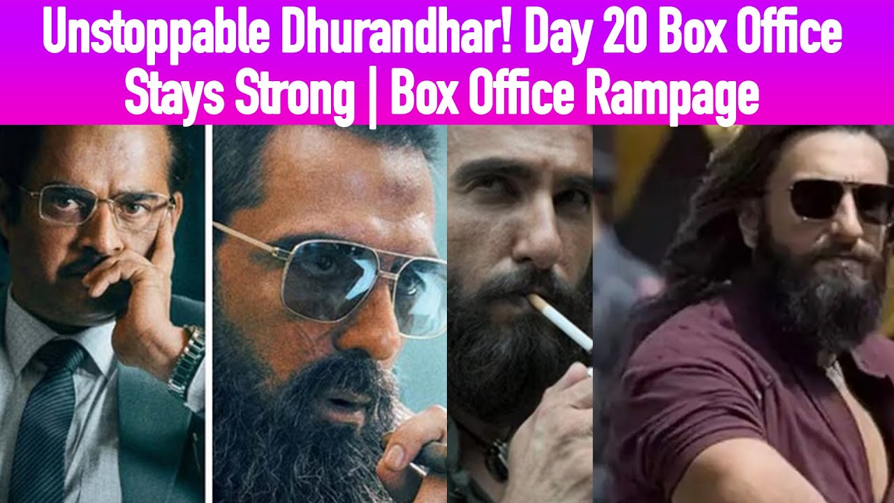 Unstoppable Dhurandhar! Day 20 Box Office Stays Strong | Box Office Rampage