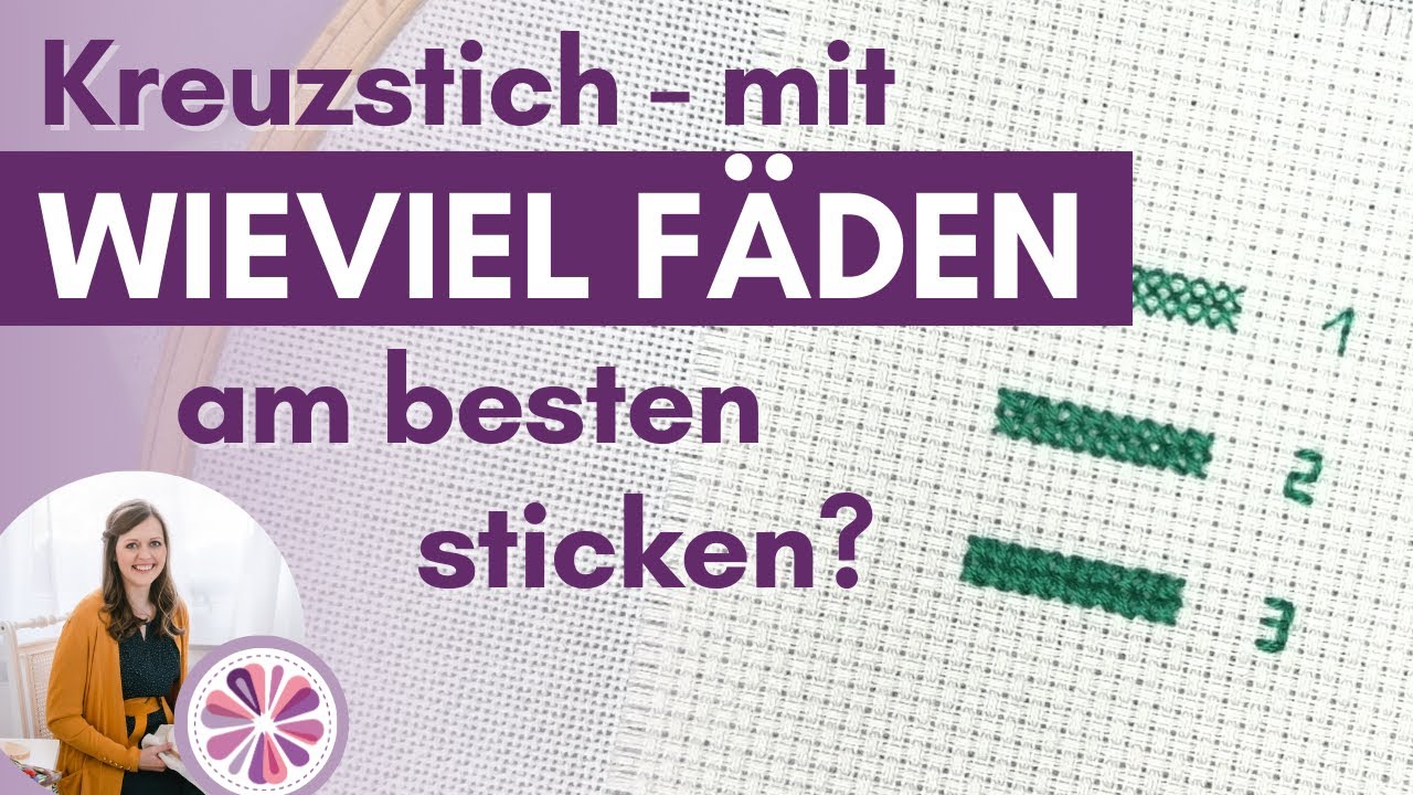 Mit wieviel Fäden beim Kreuzstich sticken?