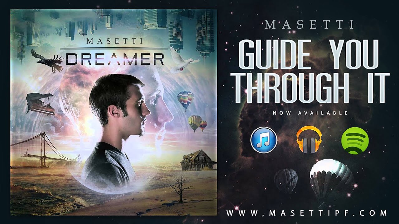 Masetti - Guide You Through It (Ft. Katie Mcauley)