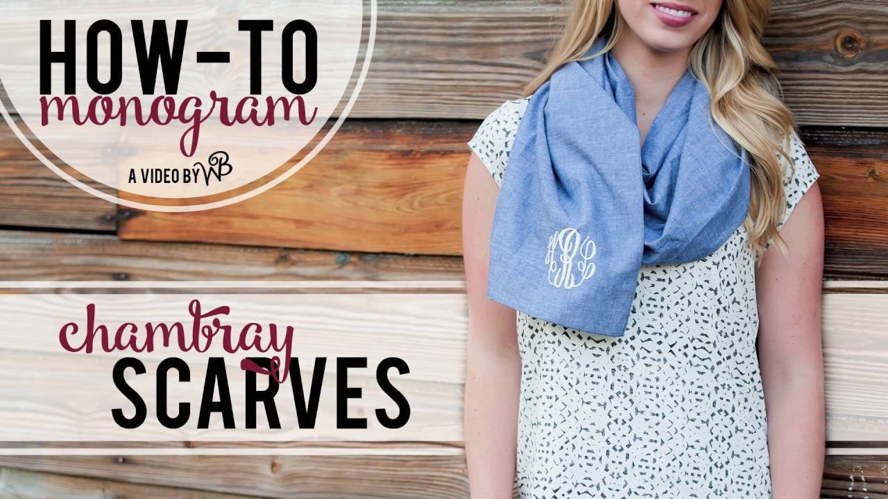 How to Monogram: Chambray Scarves