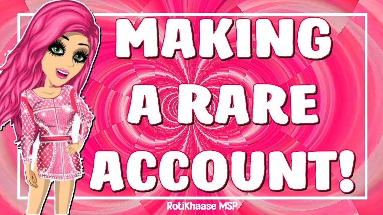 I Made A Rare Account On MSP!