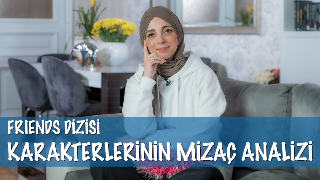 FRIENDS DİZİSİ KARAKTER ANALİZİ: ENNEAGRAM