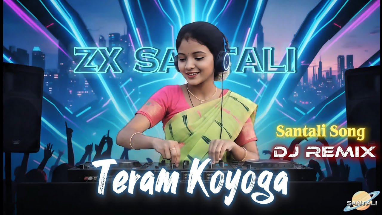 Teram Koyoga (Remix) New Santali DJ Song 2026