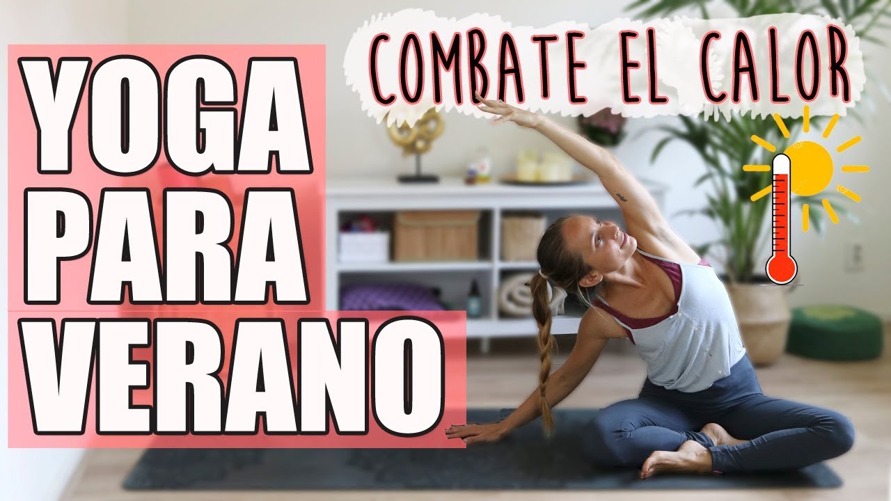 YOGA PARA DÍAS DE CALOR 💦☀️Yoga para verano 🔥