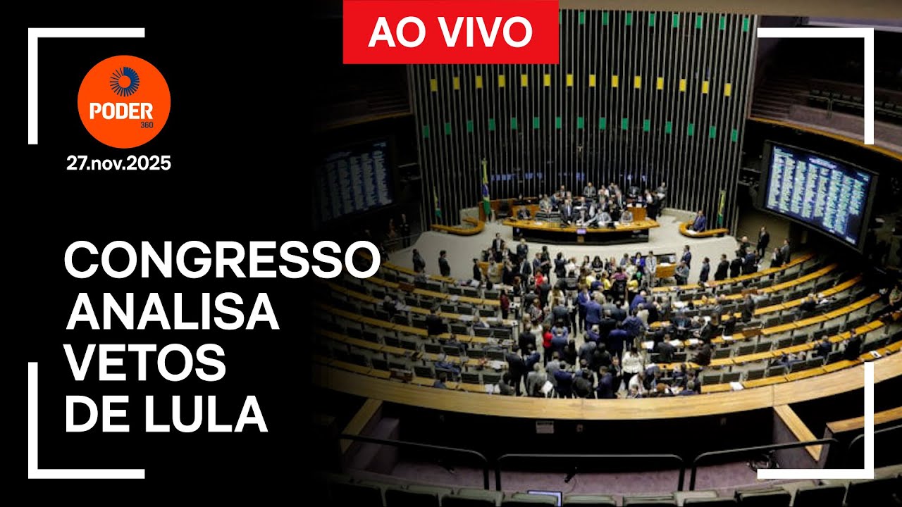 Ao vivo: Congresso analisa vetos de Lula a licenciamento ambiental