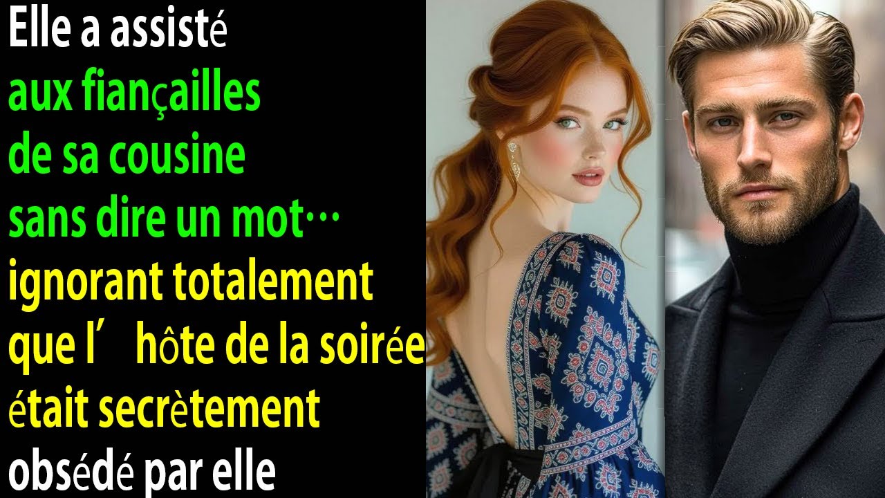 Elle arrive muette aux fiançailles de sa cousine… l’hôte, lui, est secrètement obsédé par elle. 🔥