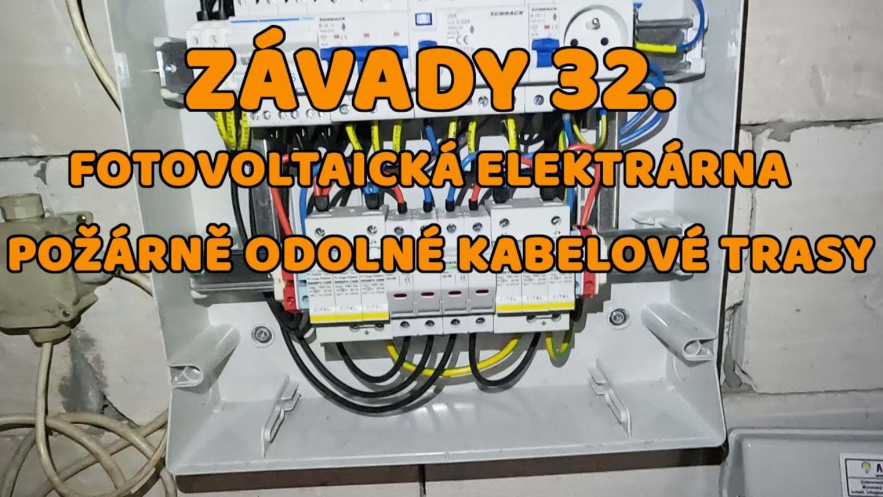 Elektrická instalace - Závady 32. FVE, požárně odolné kabelové trasy