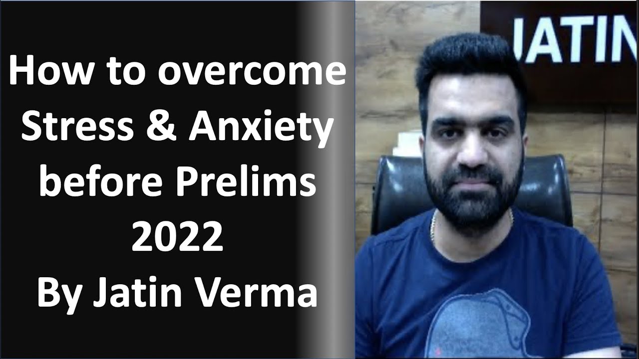#prelims2022 How to overcome stress & anxiety days before Prelims