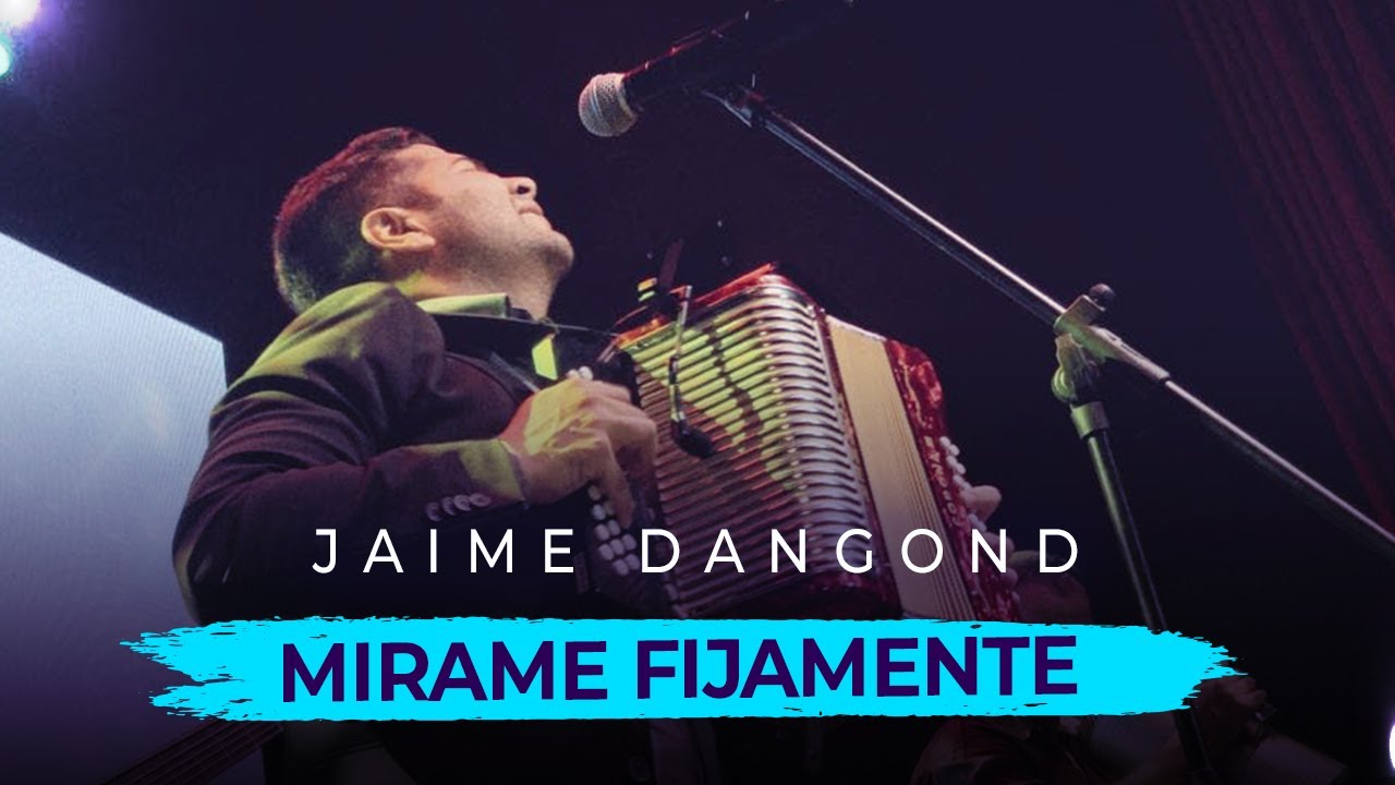 Mírame Fijamente - Jaime Dangond (En Vivo 2017)