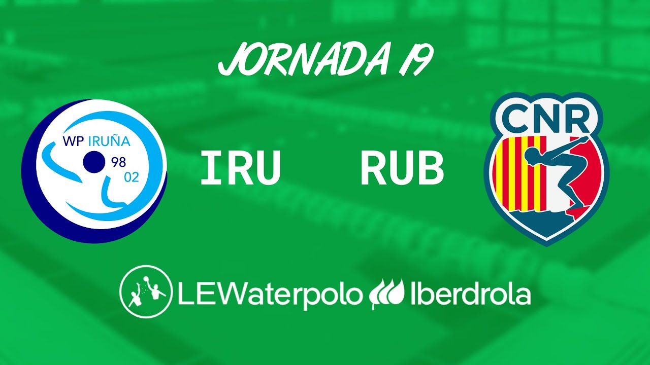 🔴 DIRECTO | Liga Femenina Iberdrola de Waterpolo: WP Iruña 98 02 - CN Rubí | Jornada 19