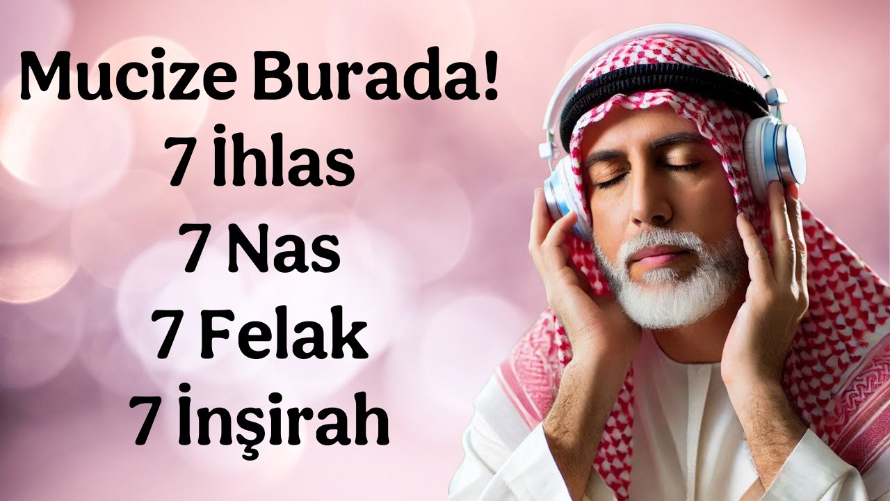 Bu Sureler Hayatınızı Değiştirecek!