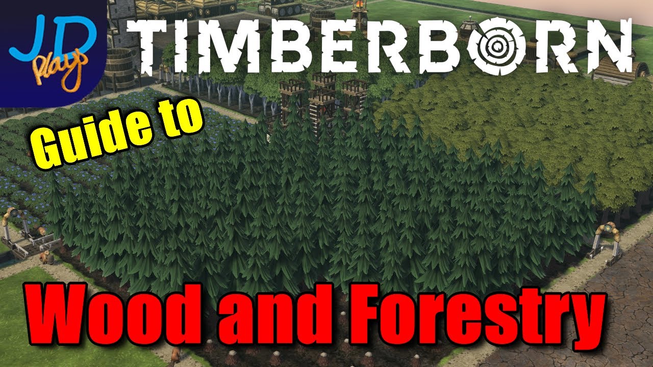 Guide to Wood and Forestry 🌲 TimberBorn 🌲 Tutorial Guide How To Tips and Tricks