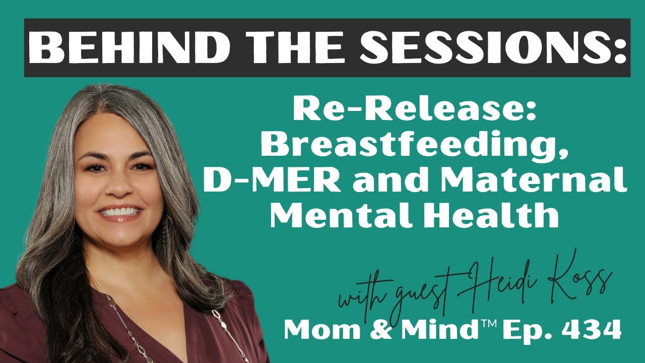 434: Breastfeeding, D-MER and Maternal Mental Health​