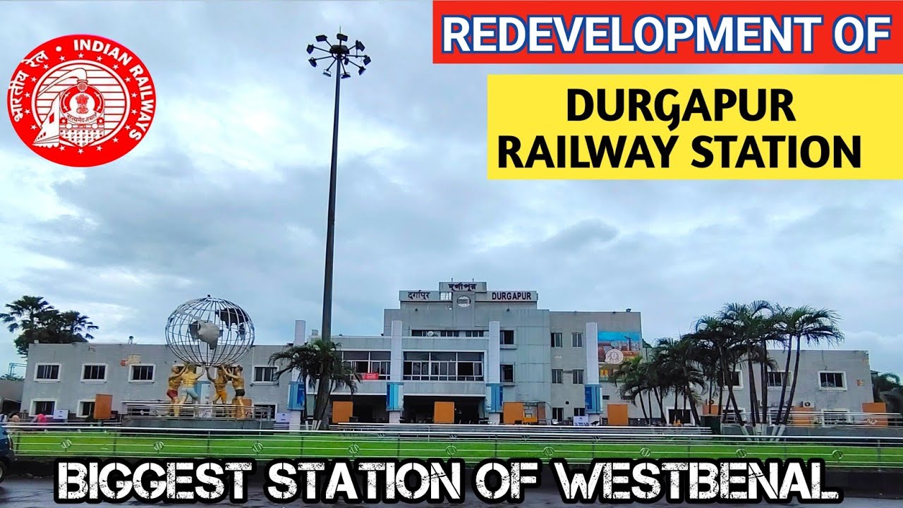 1ST TIME VISIT IN DURGAPUR RAILWAY STATION |DURGAPUR RAILWAY STATION REDEVELOPMENT |