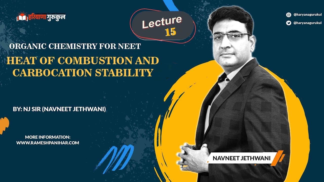 GOC-15 Heat of Combustion and Carbocation Stability | NEET General Organic Chemistry by NJ Sir