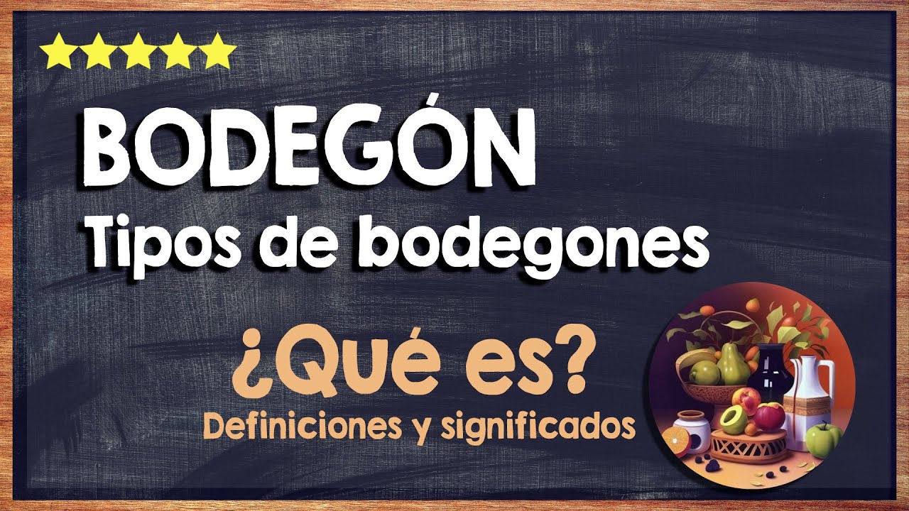 🙏 &iquest;Qu&eacute; es un bodeg&oacute;n? - Conoce los distintos tipos de bodegones 🙏