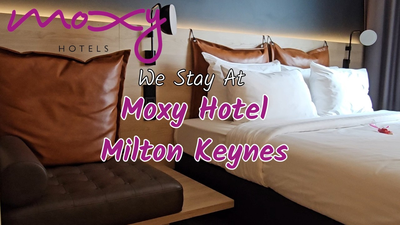 We Stayed At The Moxy Hotel Milton Keynes | Is It Worth Staying At? #hotelreview