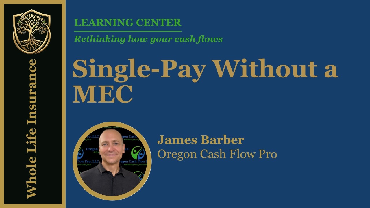High Cash Value Whole Life Insurance Designed for Large Dump In or Single Pay without a MEC!