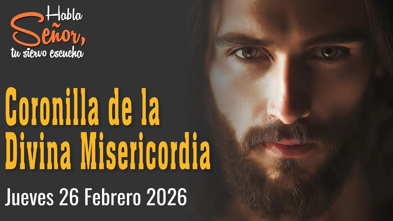 𝗖𝗼𝗿𝗼𝗻𝗶𝗹𝗹𝗮 𝗱𝗲 𝗹𝗮 𝗗𝗶𝘃𝗶𝗻𝗮 𝗠𝗶𝘀𝗲𝗿𝗶𝗰𝗼𝗿𝗱𝗶𝗮 jueves 26 𝐅𝐞𝐛𝐫𝐞𝐫𝐨 𝟐𝟎𝟐6