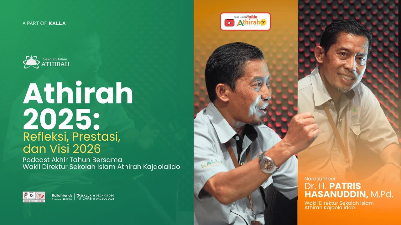 🎧 Athirah 2025 : Refleksi, Prestasi, dan Visi 2026 🎙️Dr. H. PATRIS HASANUDDIN, M.Pd. 🌟 Athirah TV