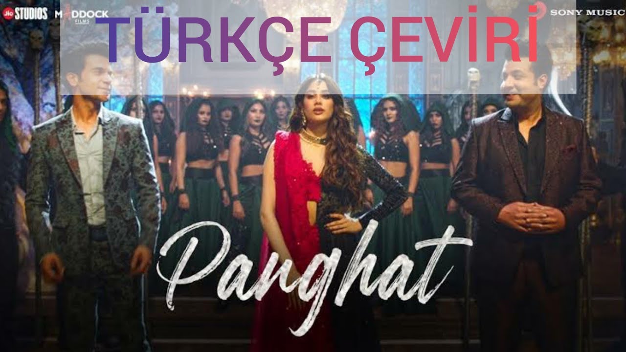 Panghat T&uuml;rk&ccedil;e Altyazılı | Roohi | Janhvi Kapoor, Rajkumar Rao, Varun Sharma