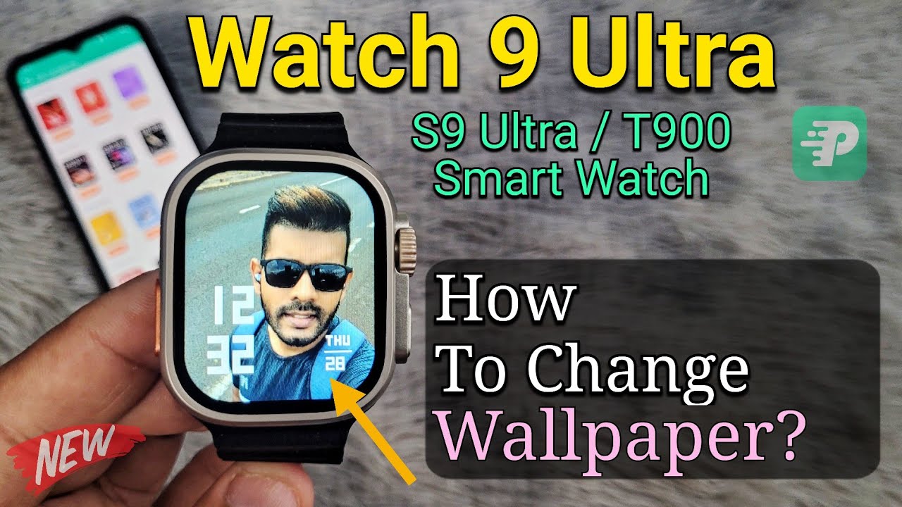 Watch 9 Ultra / S9 Ultra / T900: How To Set Custom Wallpaper? (Fitpro Smartwatch)